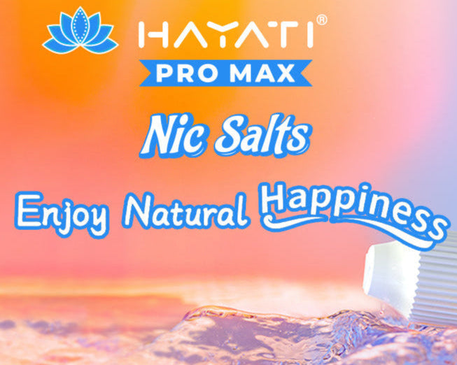 HAYATI PRO MAX-NIC SALTS