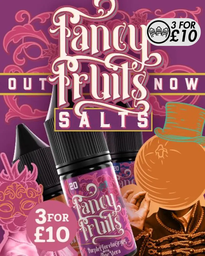 Fancy Fruits - Nic-Salts Nic-Salts
