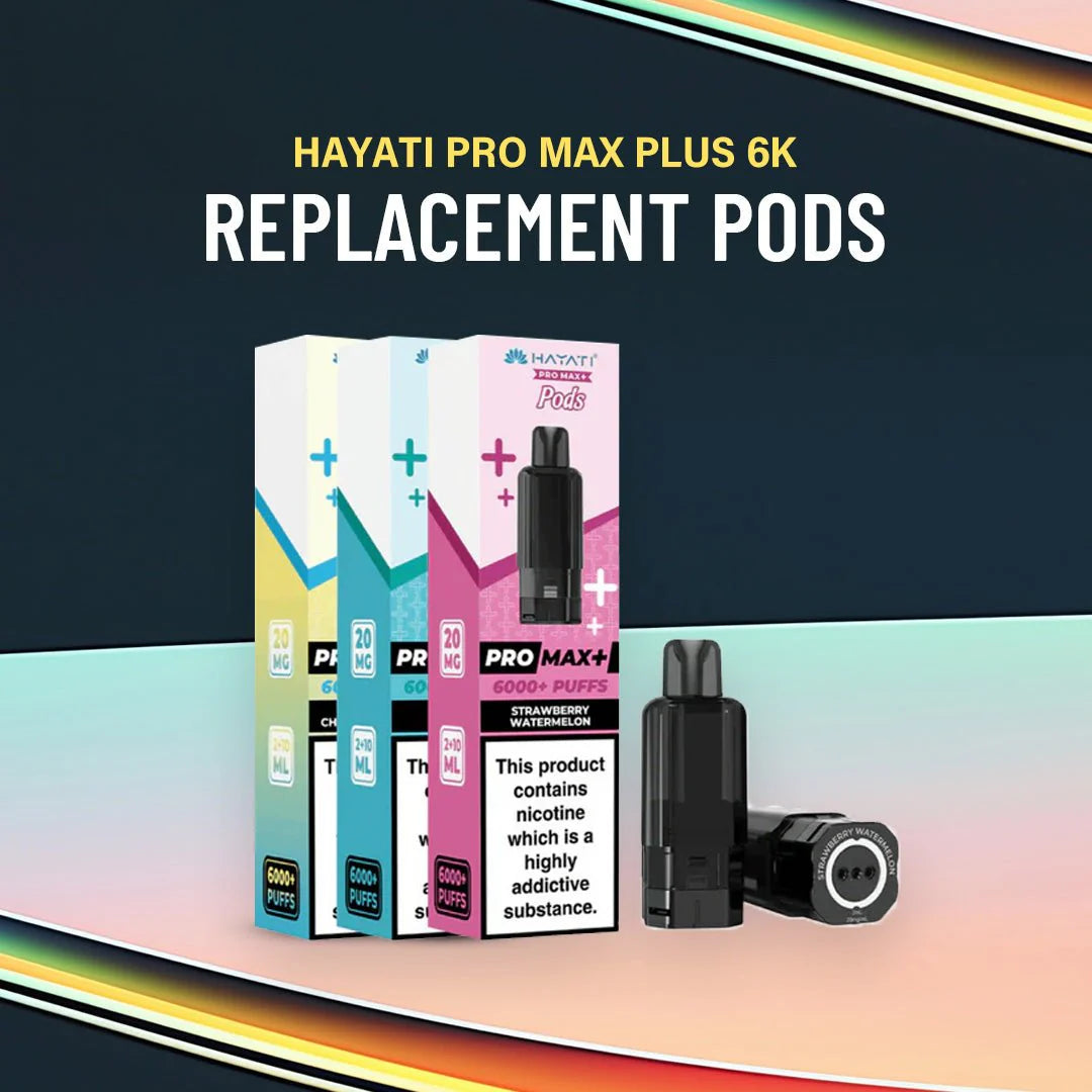 Hayati Pro Max+ 6K Pods - Replacement Pods