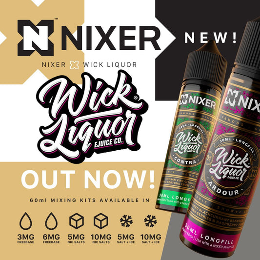 Wick Liquor X Nixer - 30ML Longfills